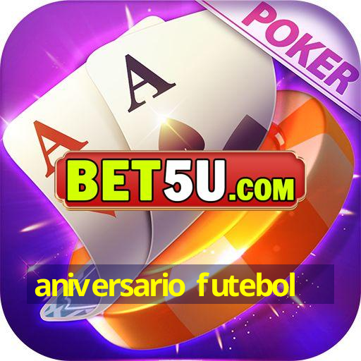 aniversario futebol